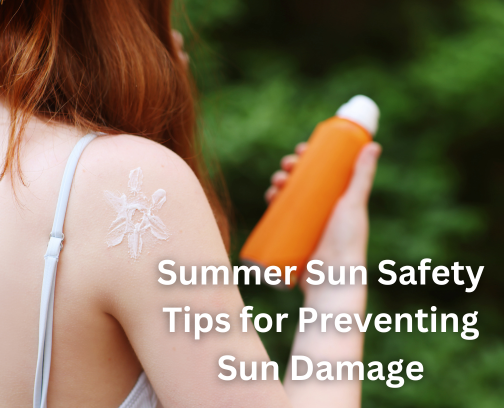 Summer Sun Safety Tips for Preventing Sun Damage in Dallas, TX